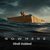 Nowhere (2023) Telugu Dubbed